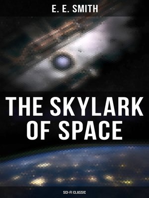 cover image of The Skylark of Space (Sci-Fi Classic)